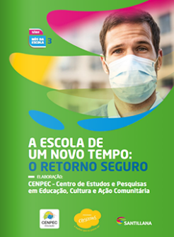 Capa do ebook gratuito “A escola de um novo tempo: o retorno seguro”, elaborado pelo CENPEC Educação e publicado pela Editora Moderna.