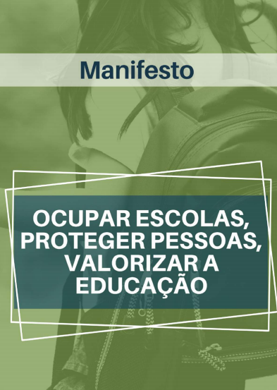 Capa do manifesto Ocupar escolas, proteger pessoas, valorizar a educação.